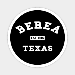 🤠 Berea Texas USA Strong, Established 1914, City Pride Magnet